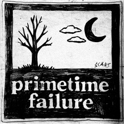 Primetime Failure - Scars 12 inch - Pre-order
